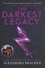 Darkest Minds Tome 4 The Darkest Legacy