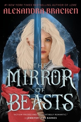 Alexandra Bracken - The Mirror of Beasts.