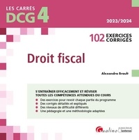 Alexandra Brault - Droit fiscal DCG 4 - 102 exercices corrigés.