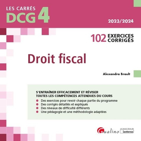 Droit fiscal DCG 4. 102 exercices corrigés  Edition 2023-2024