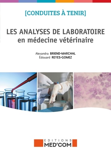 Les analyses de laboratoire en médecine vétérinaire