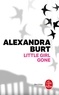 Alexandra Burt - Little girl gone.