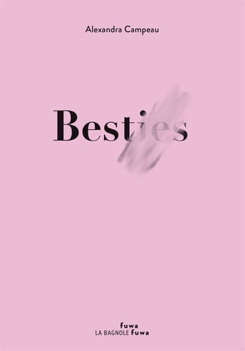 Alexandra Campeau et Chloé Berland - Besties - BESTIES [NUM].