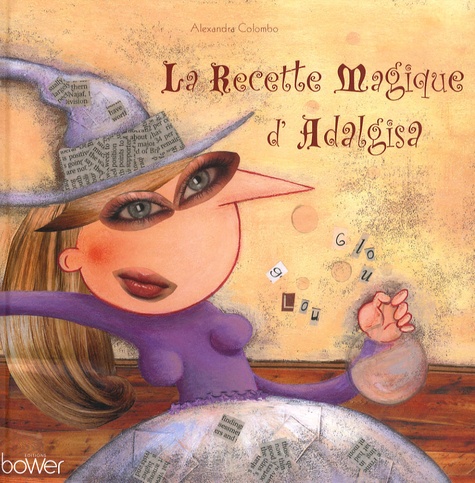 Alexandra Colombo - La Recette Magique d'Adalgisa.