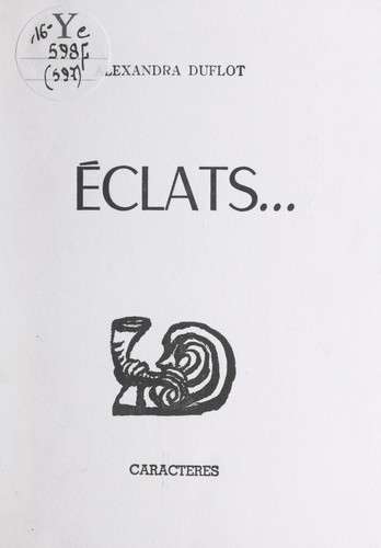 Éclats...