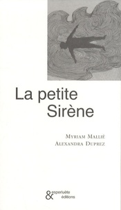 Alexandra Duprez et Myriam Mallié - La petite sirène.