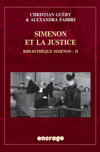 Simenon et la justice. Bibliothèque Simenon, volume 2