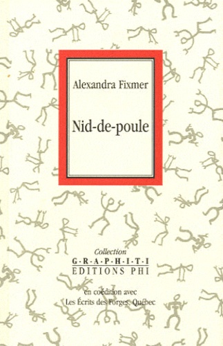 Alexandra Fixmer - Nid-de-poule.
