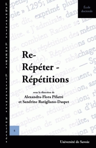 Alexandra-Flora Pifarré - Re-Répéter-Répétition.