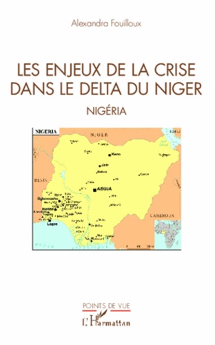 Les enjeux de la crise dans le delta du Niger. Nigéria