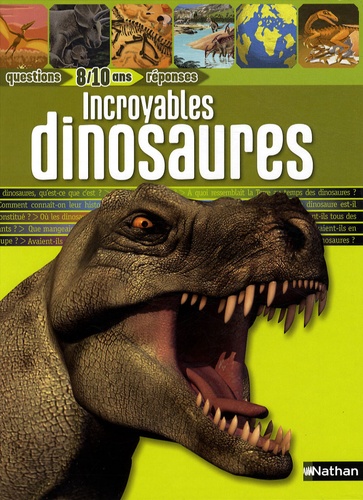 Alexandra Frappier - Incroyables dinosaures.