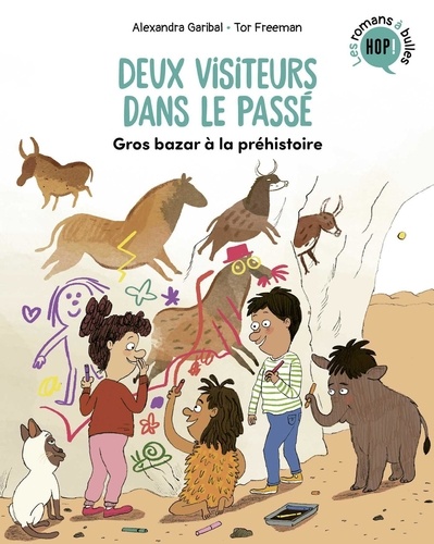 Deux visiteurs dans le passé Tome 2 Gros bazar à la préhistoire