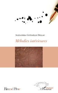 Alexandra Guénaèlle Dellau - Melodies interieures.