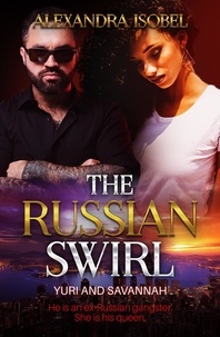  Alexandra Isobel - The Russian Swirl - RUSSIAN SWIRL ROMANCE.