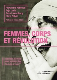 Alexandra Kollontaï et Rosa Luxemburg - Femmes, corps et révolution.