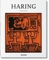 Alexandra Kolossa - Keith Haring (1958-1990) - Une vie pour l'art.