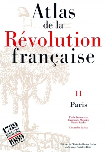 Alexandra Laclau et Gérard Béaur - Atlas de la Révolution française - Tome 10, Economie.