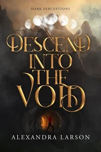 Descend into the Void