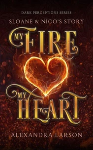 My Fire My Heart