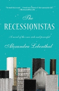 Alexandra Lebenthal - The Recessionistas.