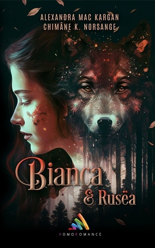 Bianca et  Rusëa | Roman lesbien, livre lesbien