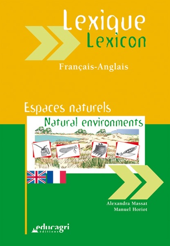Alexandra Massat et Manuel Horiot - Lexique français-anglais Espaces naturels.