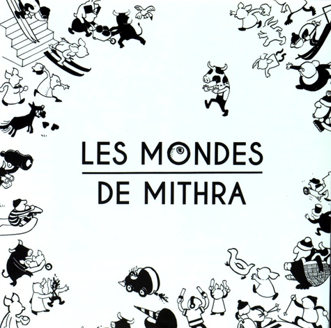 Alexandra Mélis et Célio Paillard - Les Mondes de Mithra.