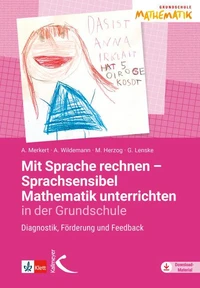 Mit Sprache rechnen - Sprachsensibel Mathematik unterrichten in der Grundschule