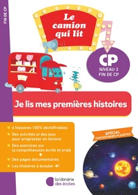 Le camion qui lit - Je lis mes premières histoires - CP niveau 3 (2026)