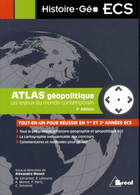 Alexandra Monot et Maie Gérardot - Atlas géopolitique - Les enjeux du monde contemporain.