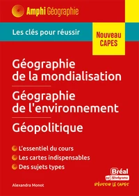 Géographie de la mondialisation, géographie de l'environnement, géopolitique