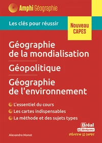 Géographie de la mondialisation, géopolitique, géographie de l'environnement