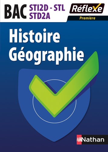 Alexandra Monot et Roland Tissot - Histoire Géographie Bac STI2D/STL/STD2A.