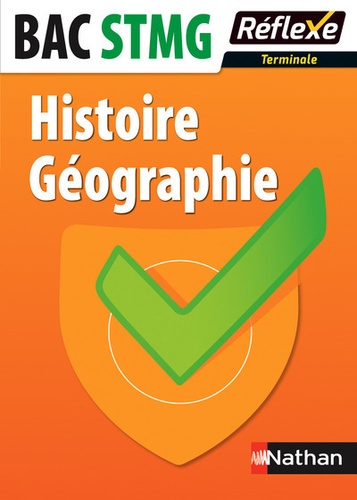 Alexandra Monot et Jean-Louis Carnat - Histoire Géographie Tle Bac STMG.