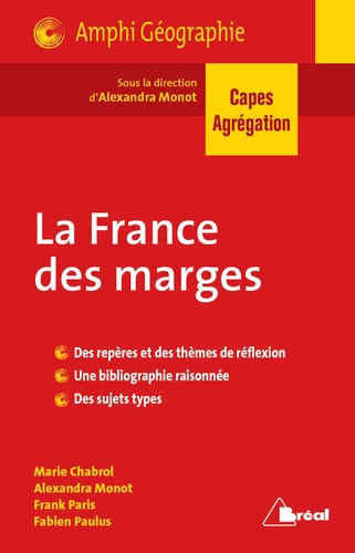 Alexandra Monot - La France des marges - Capes Agrégation.
