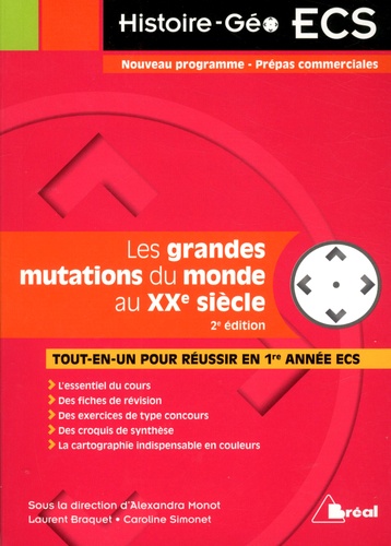 Alexandra Monot et Laurent Braquet - Les mutations du monde au XXe siècle.