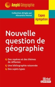 Alexandra Monot - Amphi  : Nouvelle question de géographie.