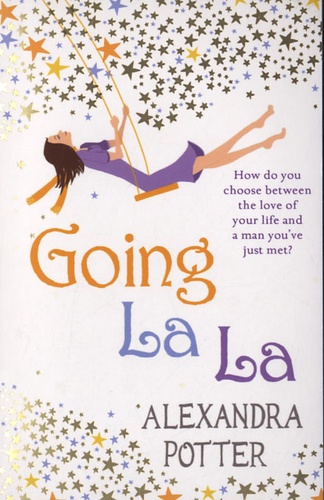 Alexandra Potter - Going La La.