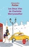 Alexandra Potter - Les Deux Vies de Charlotte Merryweather.
