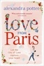 Alexandra Potter - Love from Paris.