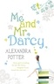 Alexandra Potter - Me and Mr Darcy.