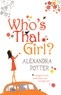 Alexandra Potter - Who's That Girl?.