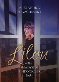 Lilou: The Shadyside Chronicles