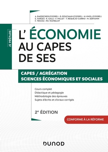 L'économie au CAPES de SES. Capes de Sciences économiques et sociales 2e édition