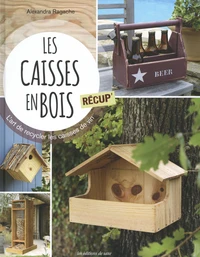 Les caisses en bois récup'