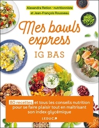 Alexandra Retion et Jean-François Rousseau - Mes bowls express IG bas.