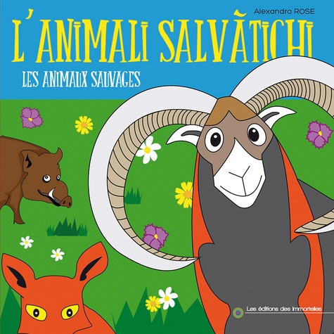 L'animali salvatichi. Les animaux sauvages