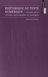 Rhétorique du texte numérique - Figures de la lecture, anticipations de pratiques.pdf