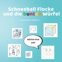 Schneeball Flocke und die bunten Würfel