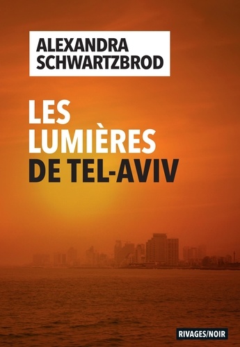 Les lumières de Tel-Aviv